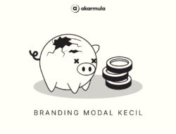 Cara Memulai Branding dengan Modal Kecil: Panduan Komprehensif untuk UMKM dan Entrepreneur