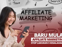 Kesalahan Umum dalam Affiliate Marketing dan Solusinya: Panduan Lengkap untuk Sukses Jangka Panjang