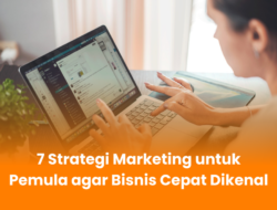 Strategi Marketing agar Cepat Berkembang: Membangun Fondasi Pertumbuhan Bisnis yang Berkelanjutan